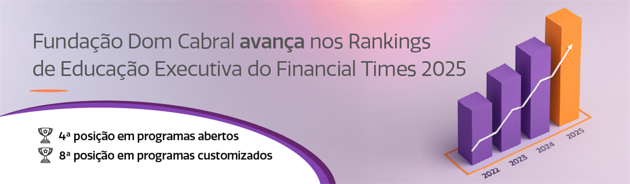 FDC é a 4ª melhor escola em programas abertos e a 8ª em programas customizados, segundo Ranking de Educação Executiva 2025 do Financial Times